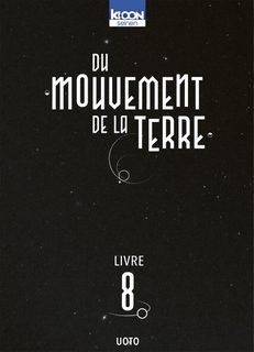 Du Mouvement De La Terre - Tome 8