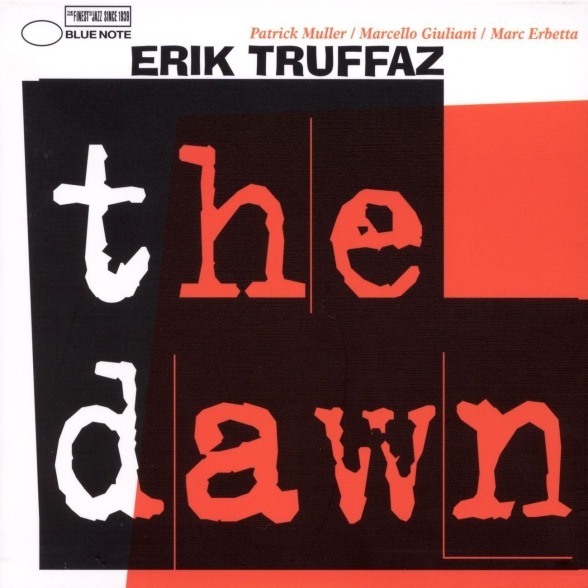 Erik Truffaz The Dawn CD album