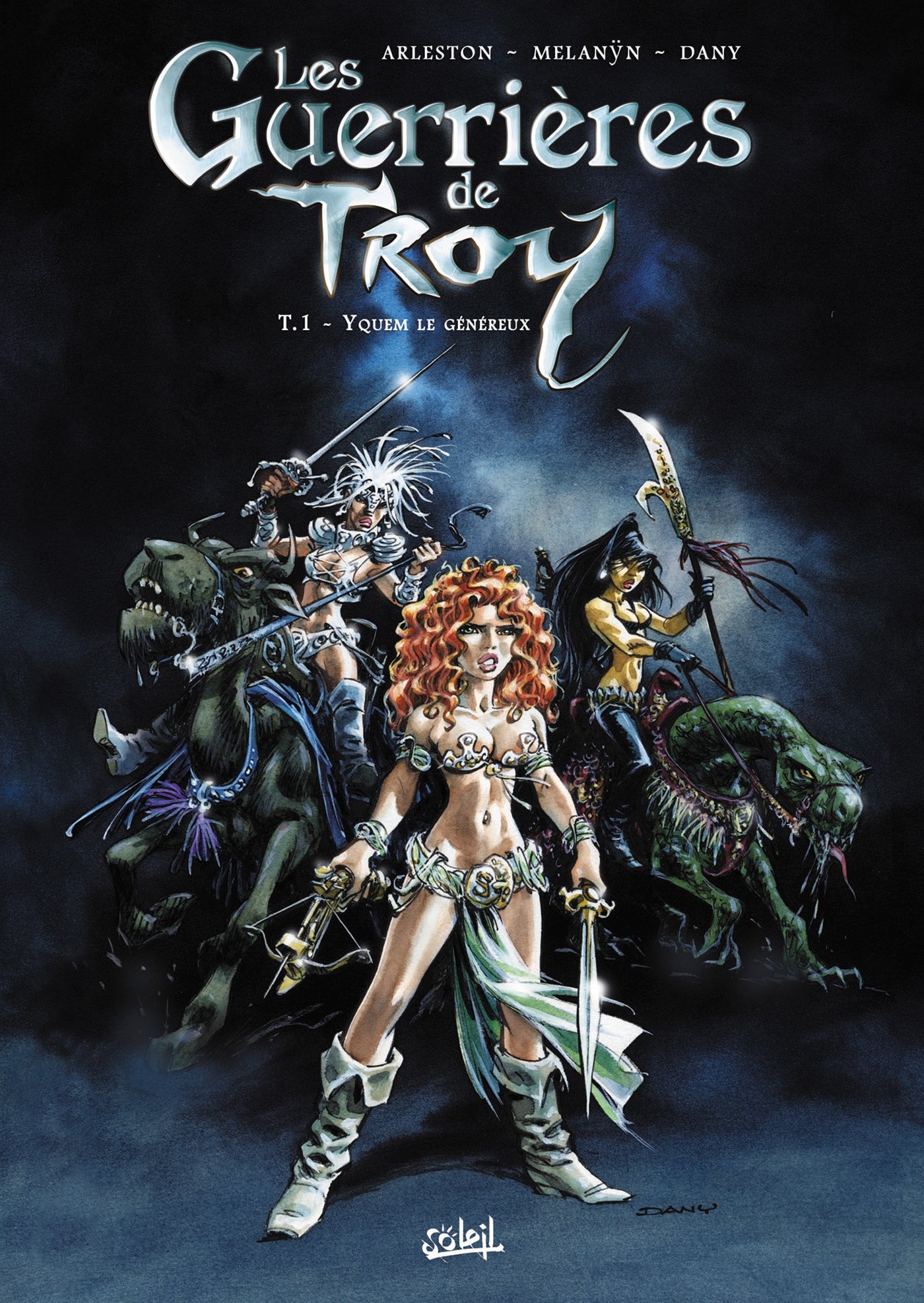 Les Guerrières De Troy Tome 1 - Yquem Le Généreux
