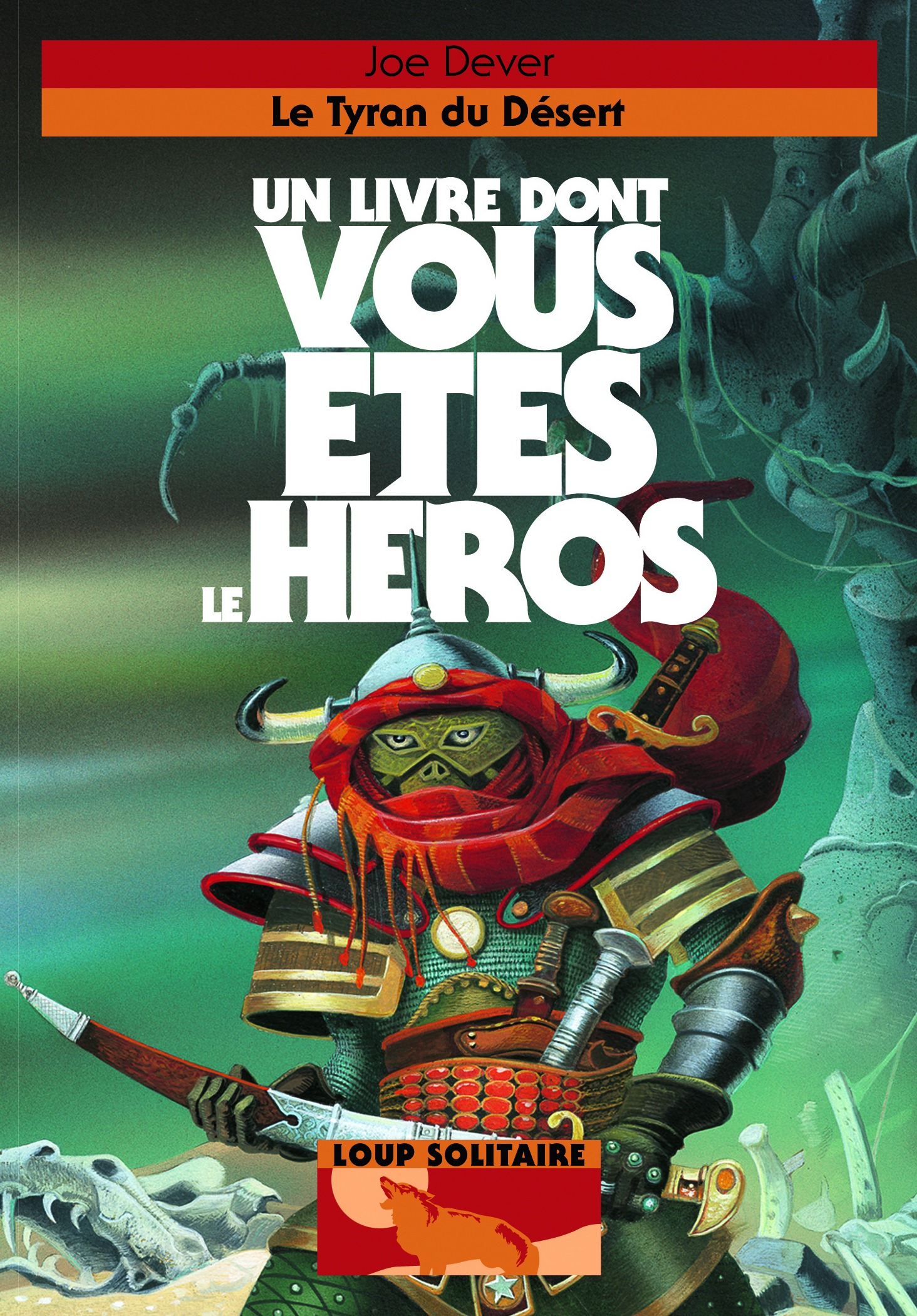 Loup Solitaire - Tome 5 - Le Tyran Du Désert