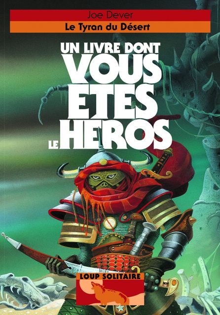 Loup Solitaire - Tome 5 - Le Tyran Du Désert