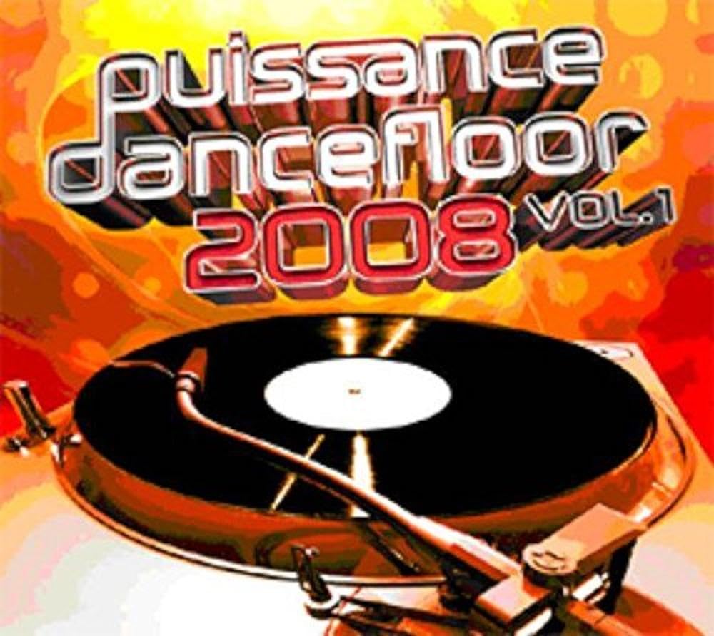Puissance Dance Floor 2008