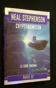Cryptonomicon Tome 1 : Le Code Enigma