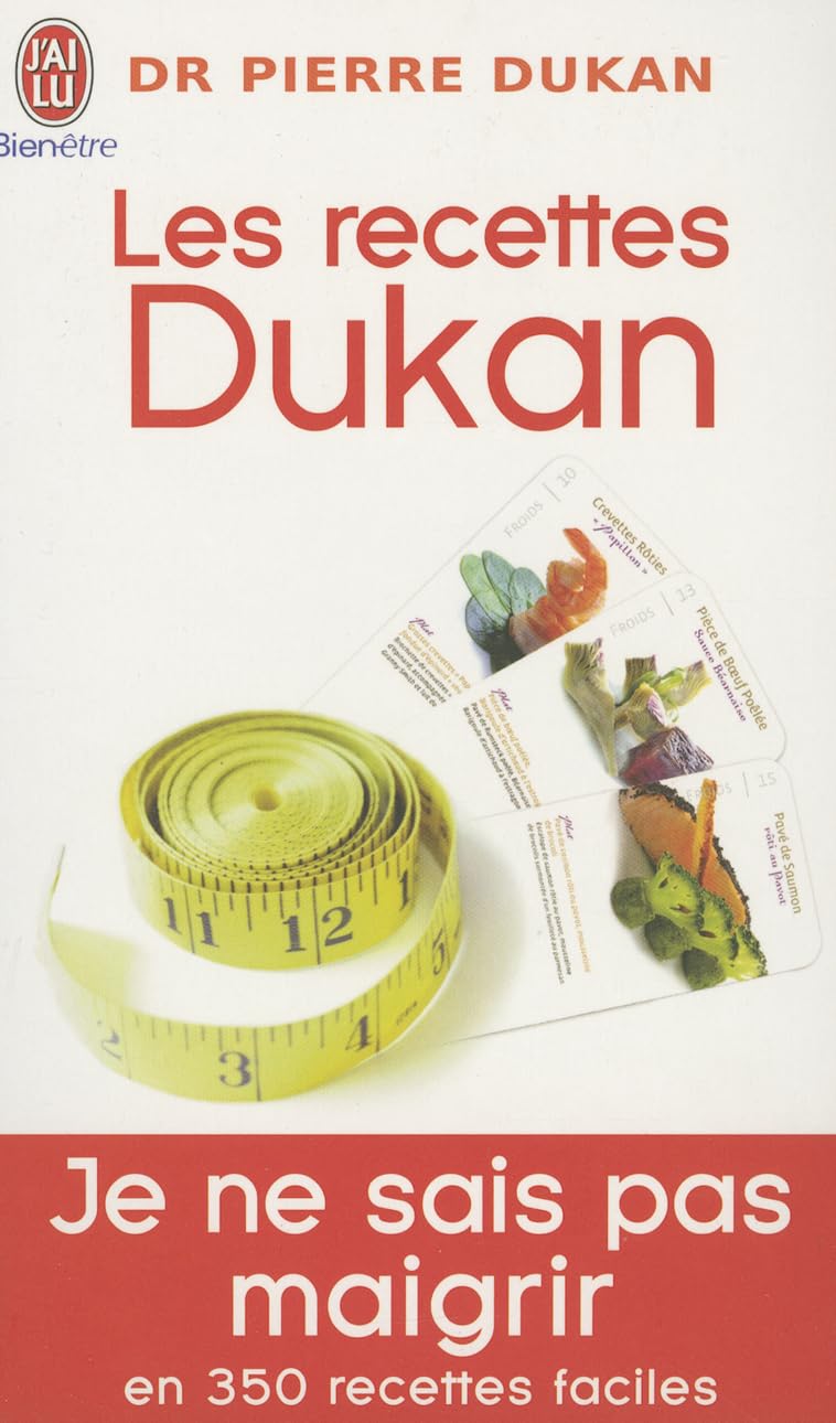 Les Recettes Dukan - Mon Régime En 350 Recettes