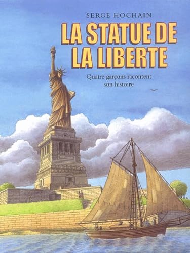 La Statue De La Liberté - Quatre Garçons Racontent Son Histoire