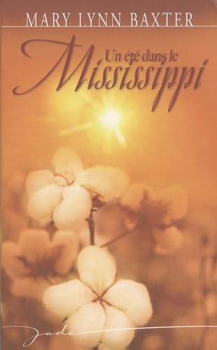 Un Été Dans Le Mississippi