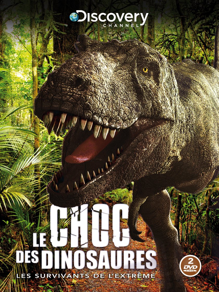 Le Choc Des Dinosaures - Les Survivants De L'extrême