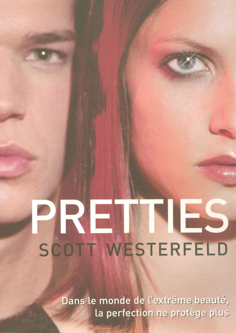 Uglies - Tome 2 - Pretties
