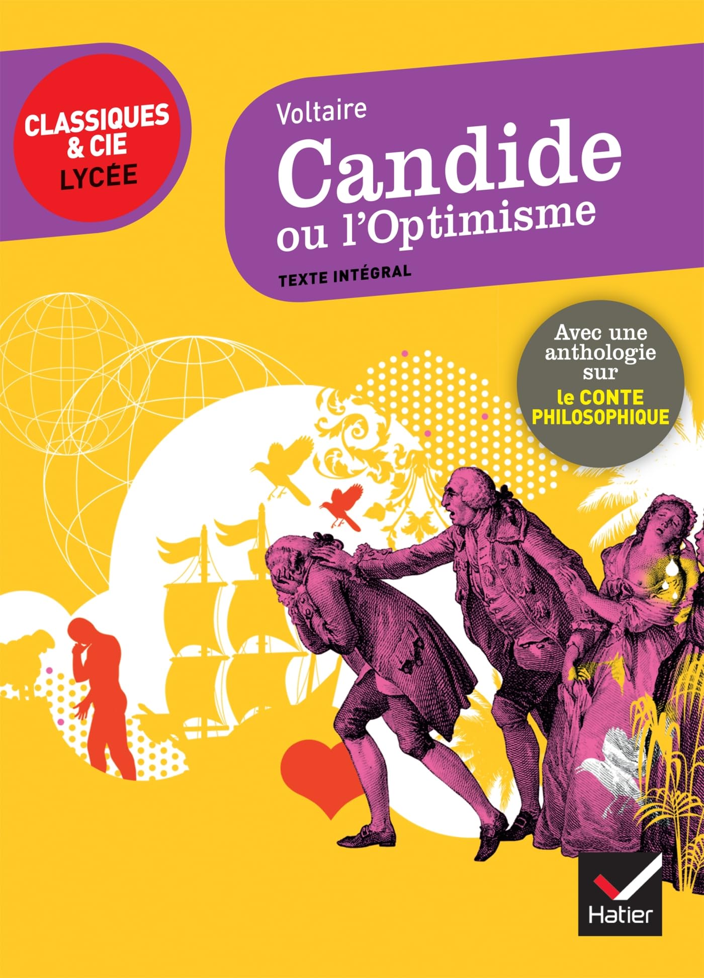 Candide Ou L'optimisme (1759) - Suivi D'une Anthologie Sur Le Conte Philosophique