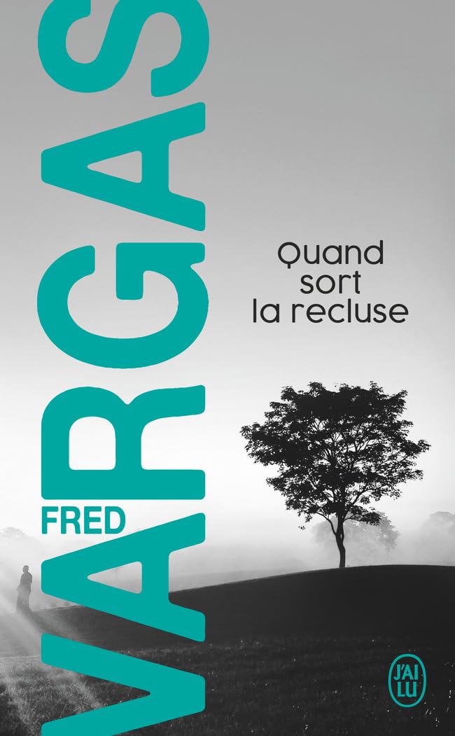 Une Enquête Du Commissaire Adamsberg - Quand Sort La Recluse