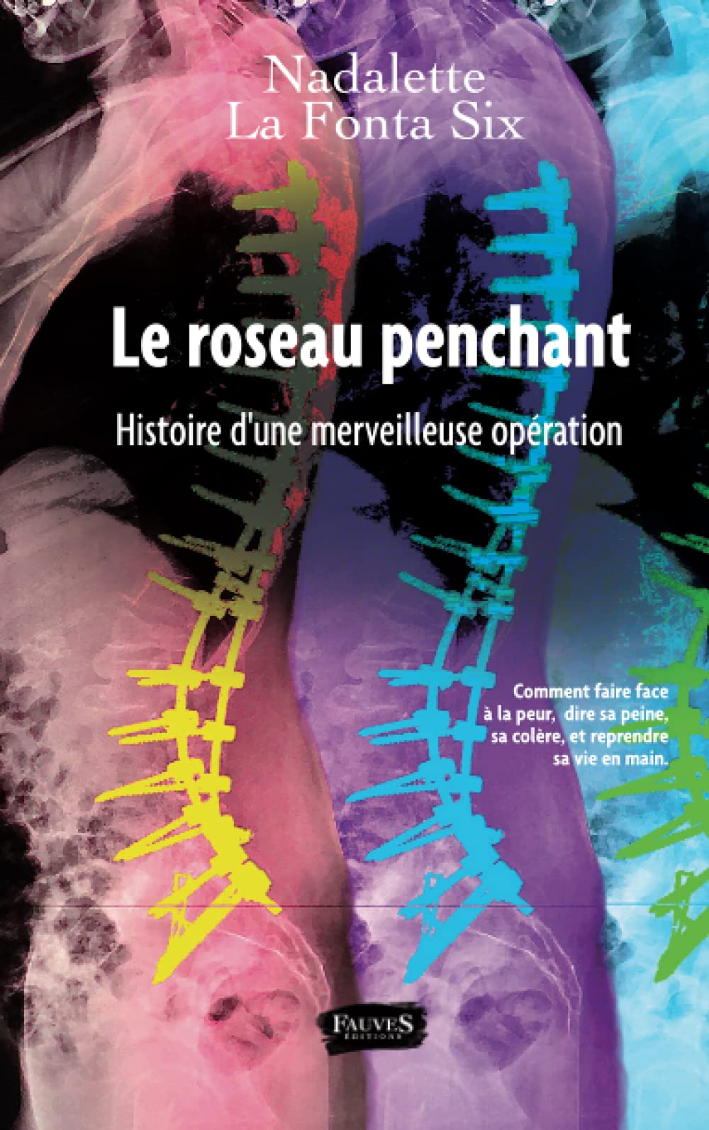 Le Roseau Penchant - Histoire D'une Merveilleuse Opération