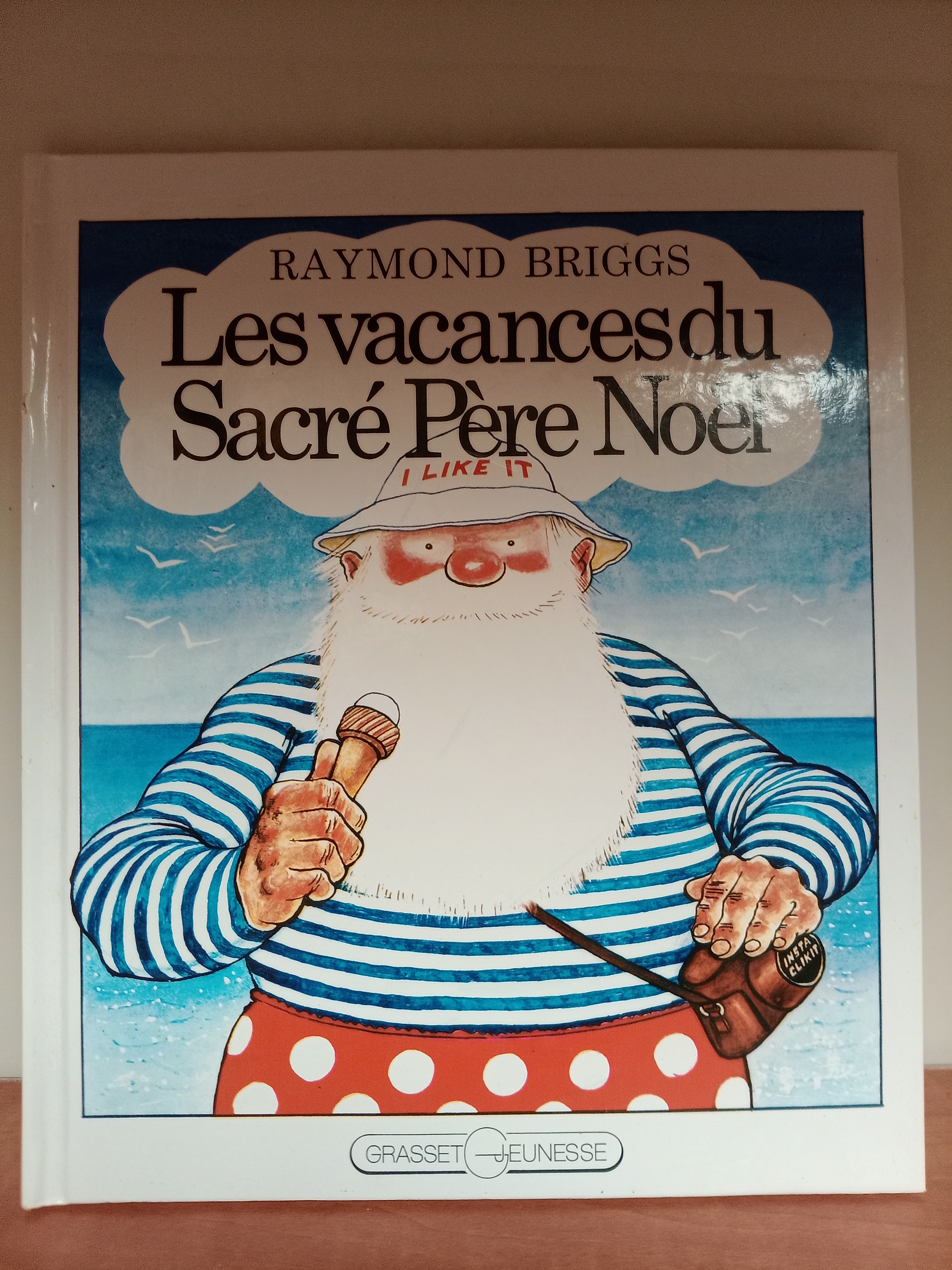 Les vacances du Sacré Père Noël - Raymond Briggs