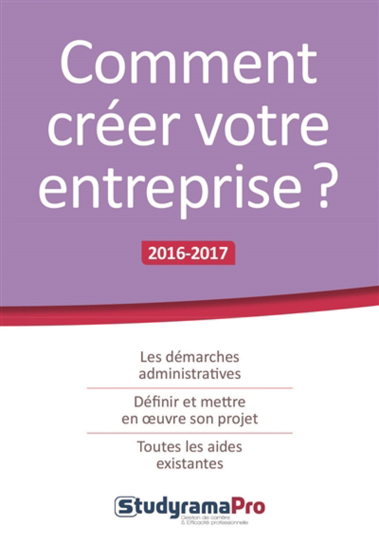 Comment créer votre entreprise ? - guide Studyrama