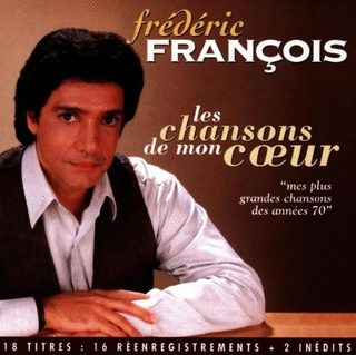 Les Chansons De Mon CUr - Mes Plus Grandes Chansons Des Années 70 (Inclus 2 Inédits)