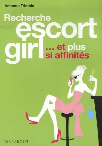 Recherche Escort Girl - Et Plus Si Affinités