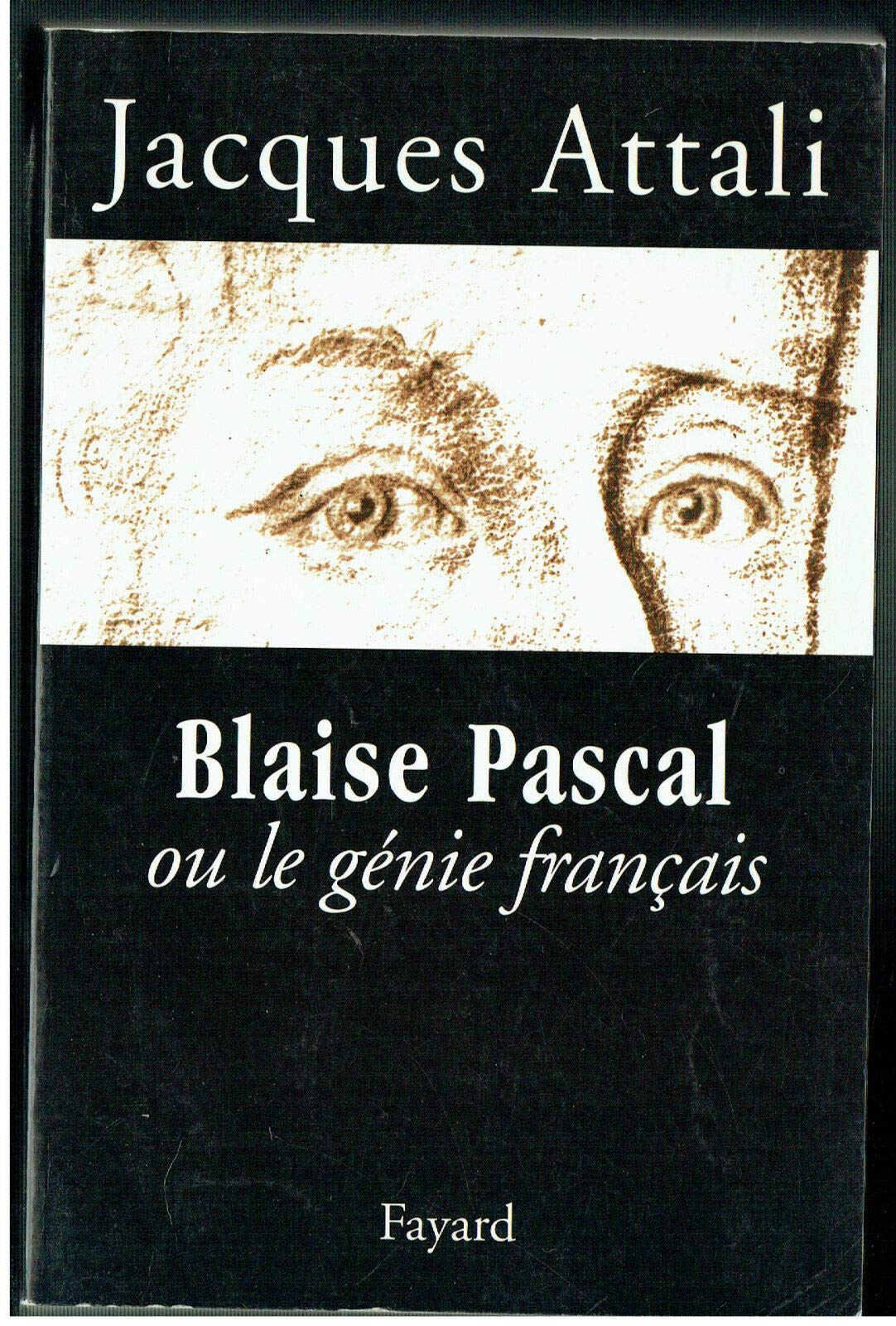 Blaise Pascal Ou Le Génie Français