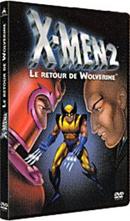 X-Men 2 - Le Retour De Wolverine