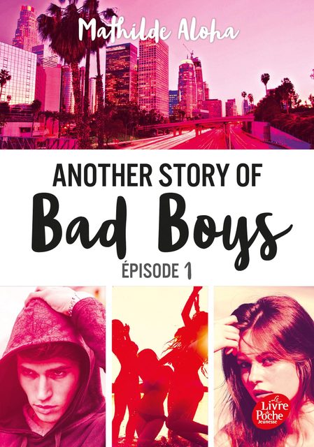 Another Story Of Bad Boys - Tome 1