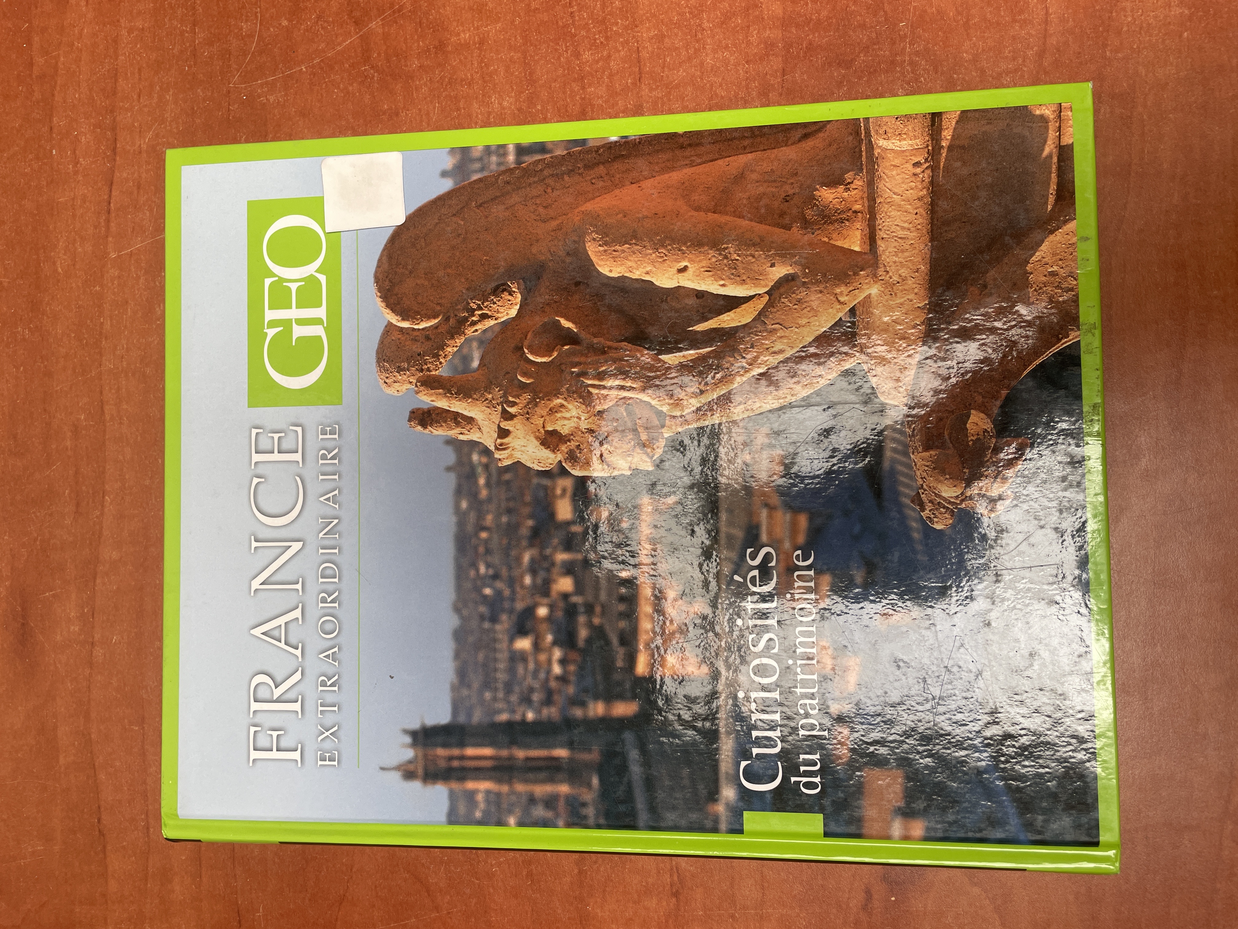 Livre France extraordinaire GEO - Curiosités du patrimoine