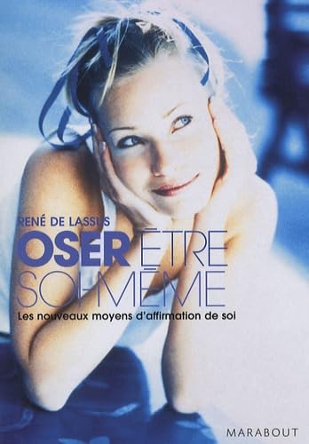 Oser Être Soi-Même