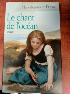 Le chant de l'océan - Marie-Bernadette Dupuy