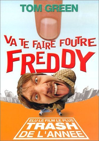 Va Te Faire Foutre Freddy