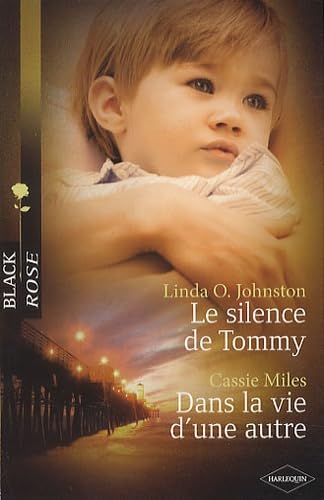 Le Silence De Tommy - Dans La Vie D'une Autre