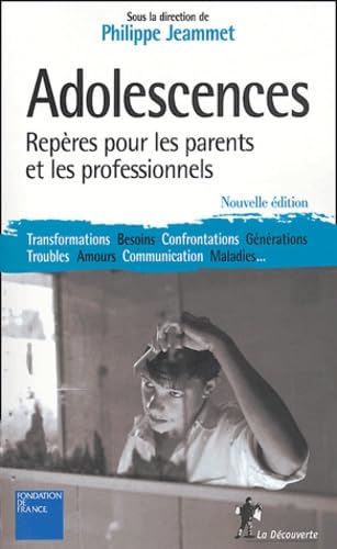 Adolescences - Repères Pour Les Parents Et Les Professionnels