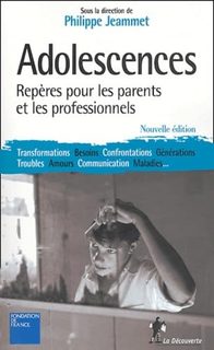 Adolescences - Repères Pour Les Parents Et Les Professionnels