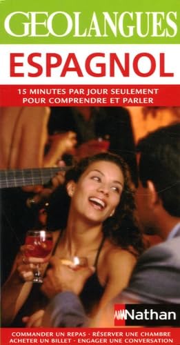 Espagnol - Parlez Espagnol En Y Consacrant Seulement 15 Minutes Par Jour
