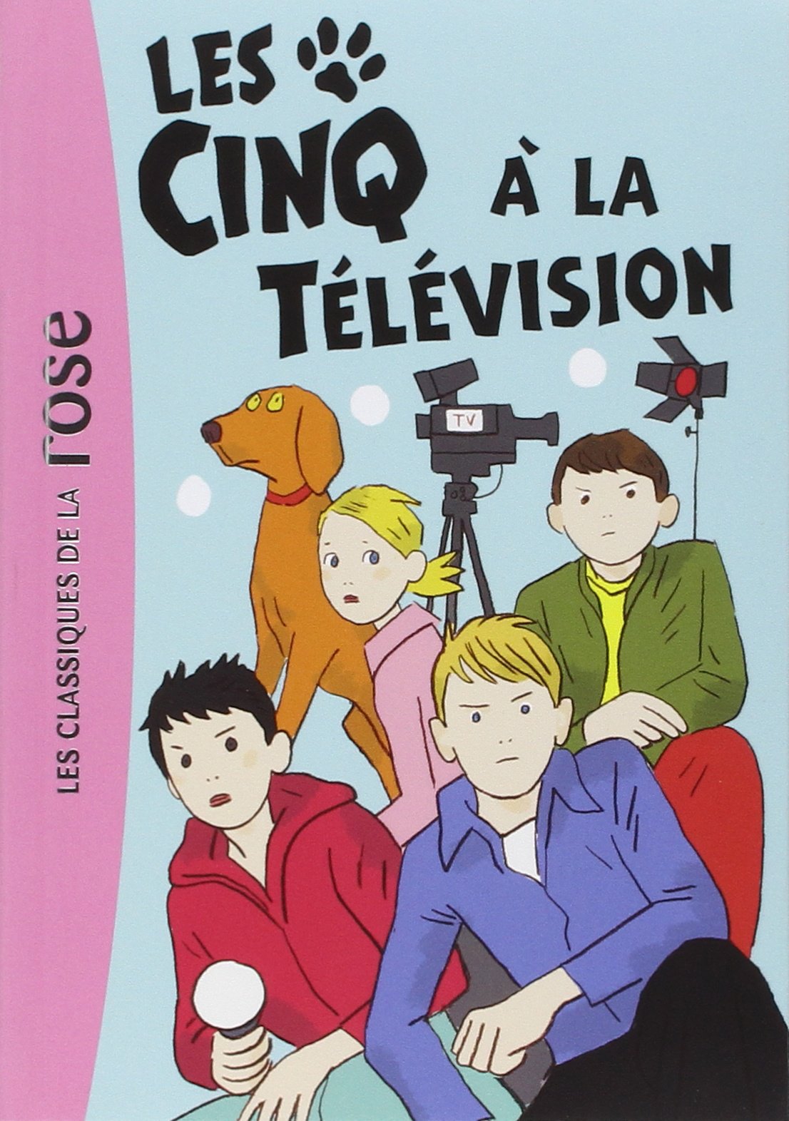 Le Club Des Cinq Tome 25 - A La Télévision