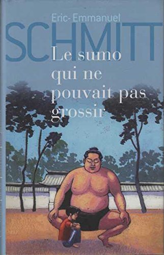 Le Sumo Qui Ne Pouvait Pas Grossir