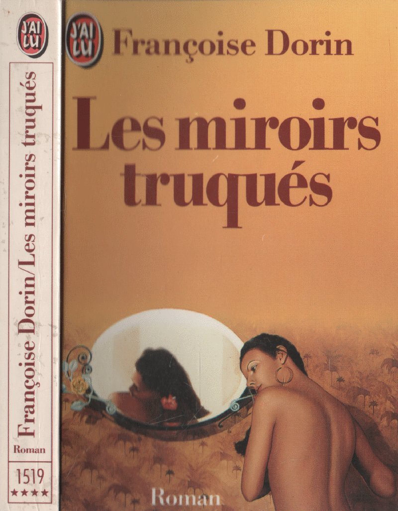 Les Miroirs Truqués