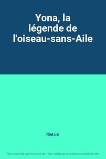 Yona, La Légende De L'oiseau-Sans-Aile - Édition Spéciale Fnac