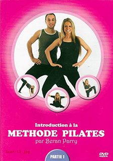 Introduction À La Méthode Pilates - Partie 1