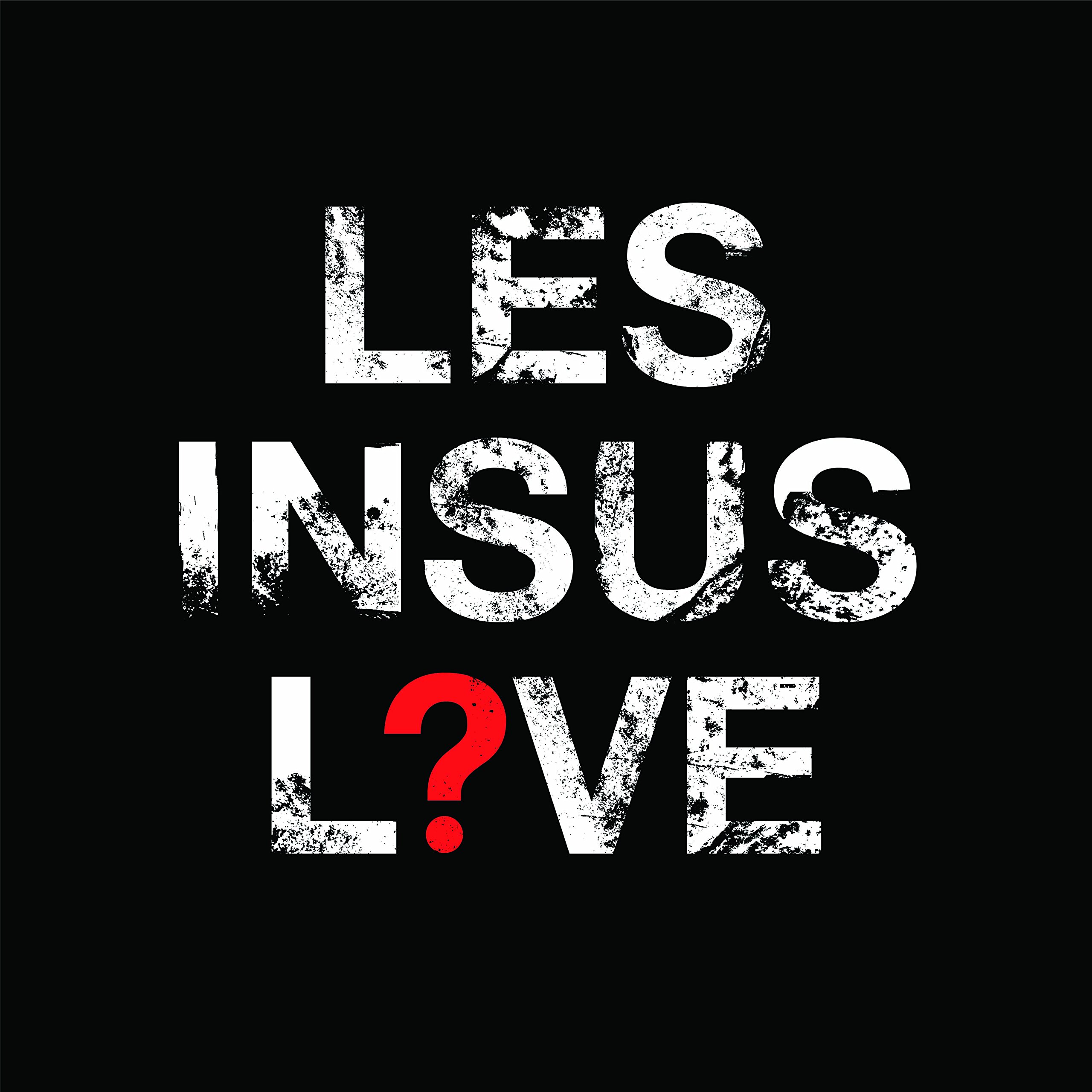 Les Insus L?Ve