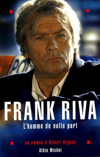 Frank Riva, L'homme De Nulle Part