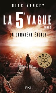 La 5e Vague - Tome 3 - La Dernière Étoile