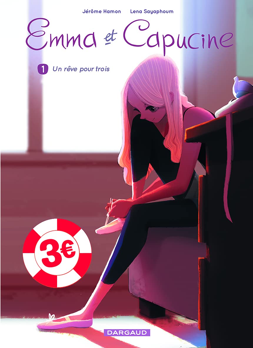 Emma Et Capucine - Tome 1 - Un Rêve Pour Trois