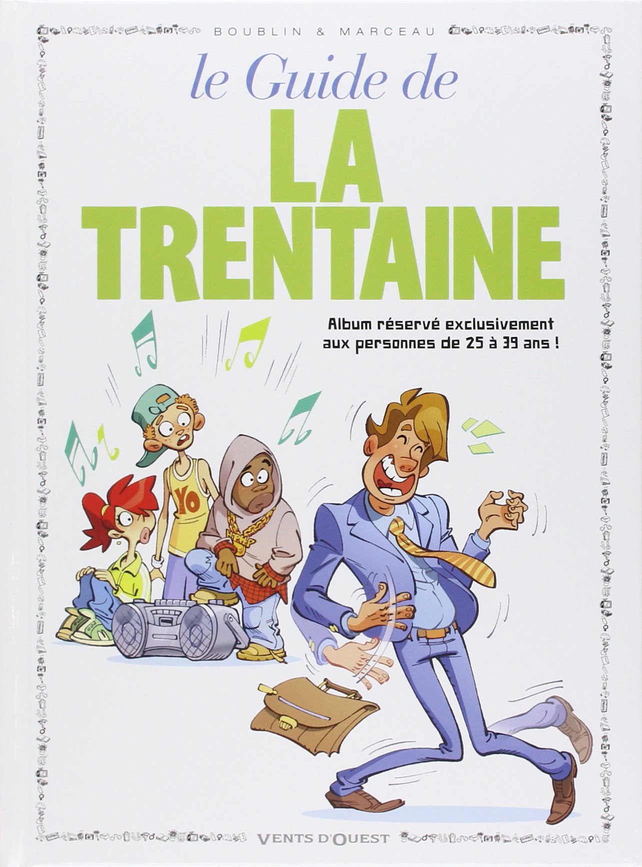 Le Guide De La Trentaine