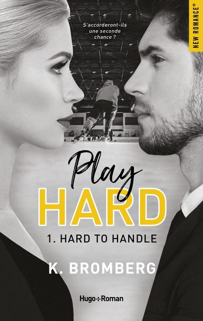 Play Hard - Tome 1 - Hard To Handle