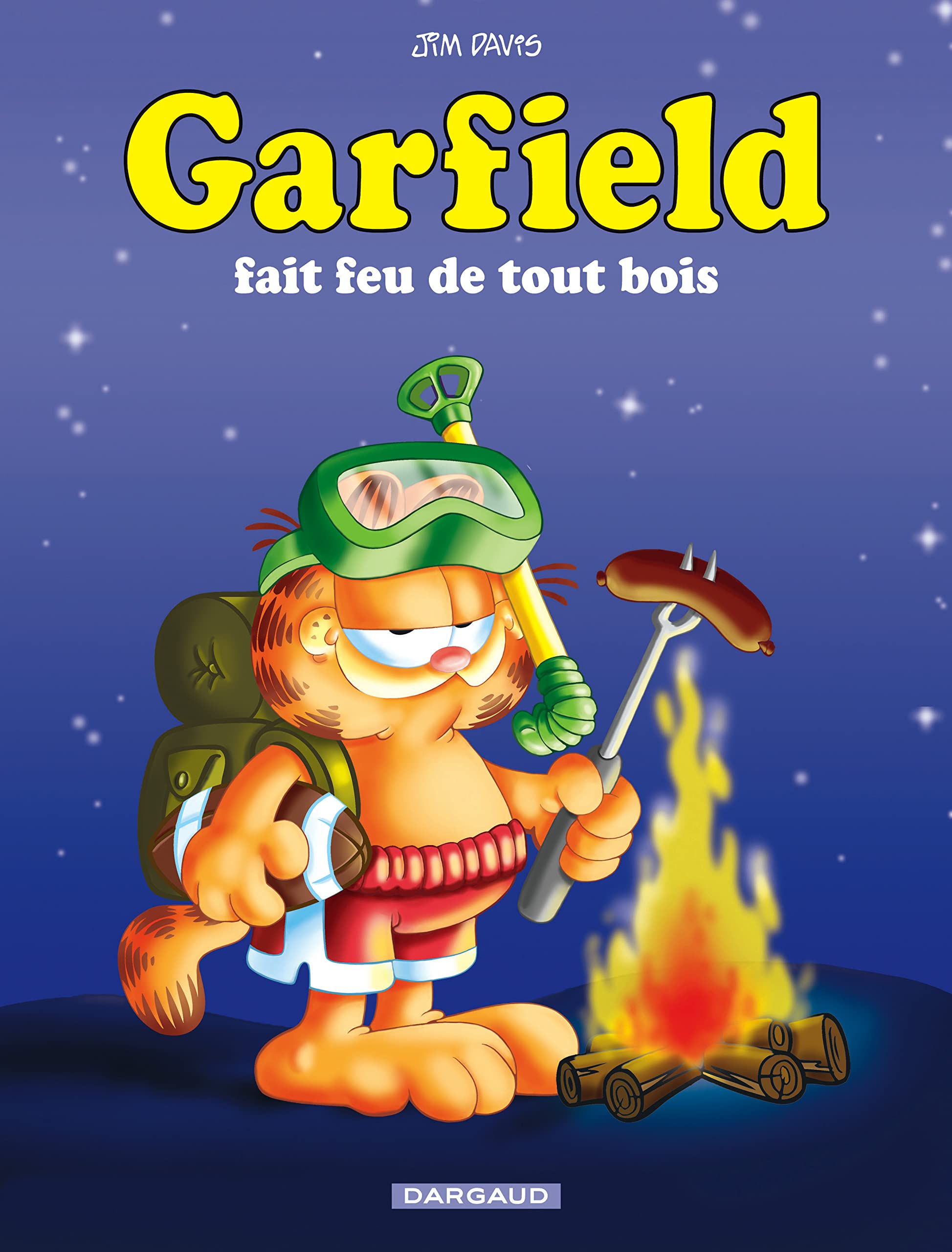 Garfield - Tome 16 - Garfield Fait Feu De Tout Bois