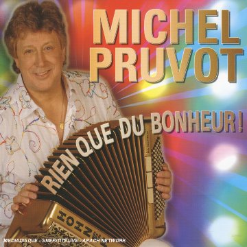 Rien Que Du Bonheur