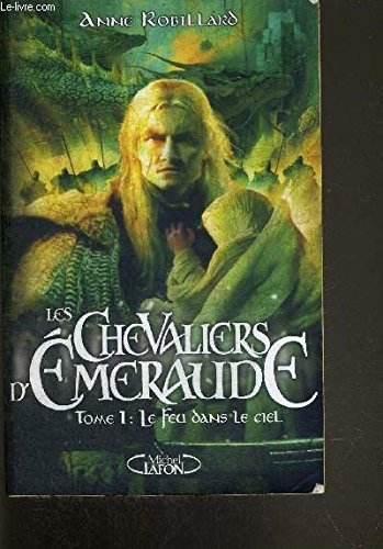 Les Chevaliers D'emeraude Tome 11:La Justice Céleste