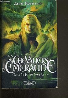 Les Chevaliers D'emeraude Tome 11:La Justice Céleste