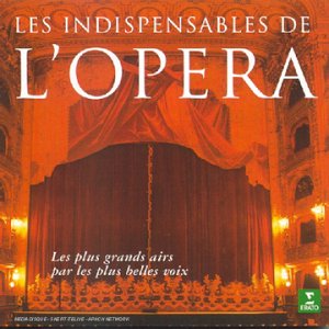 Les Indispensables De L'opéra   Verdi, Giuseppe (1813-1901)