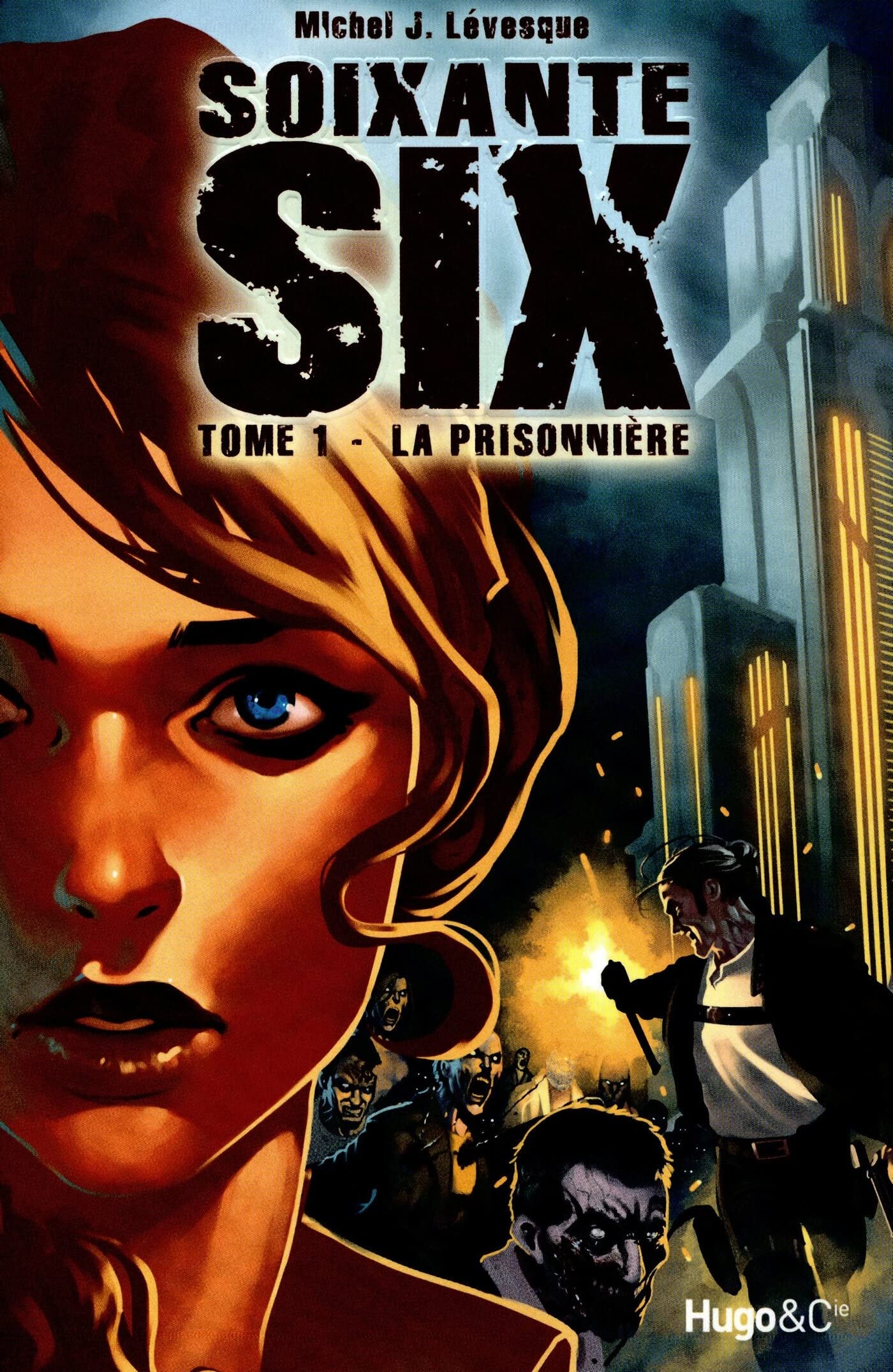 Soixante-Six Tome 1 - La Prisonnière