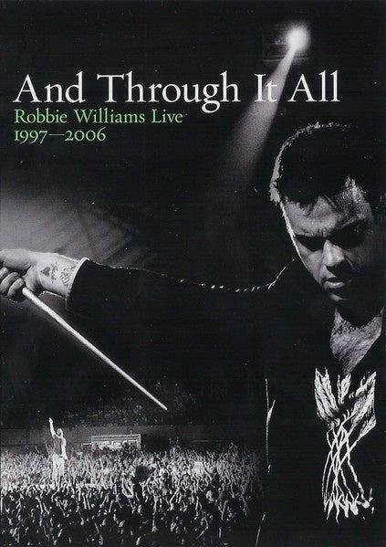 Robbie Williams - And Through It All