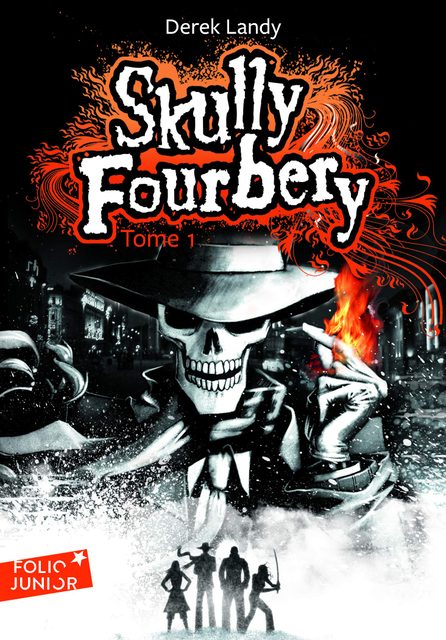 Skully Fourbery - Tome 1