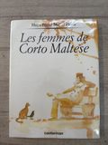 Livre Les femmes de Corto Maltese - Hugo Pratt Michel Pierre — photo 1